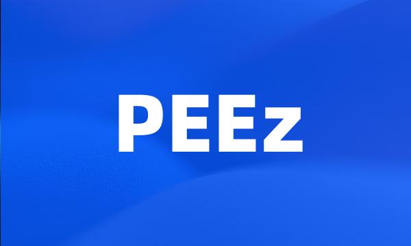 PEEz