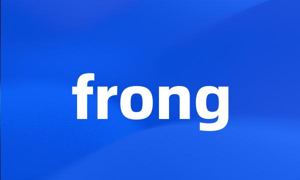 frong