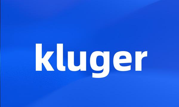 kluger