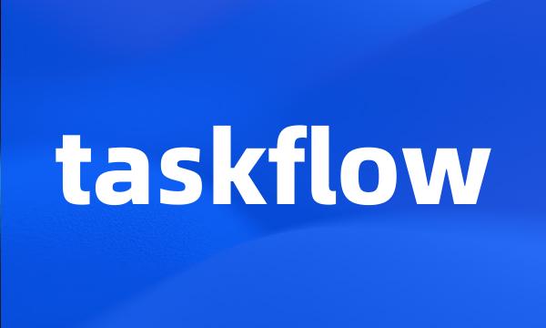 taskflow