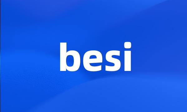 besi