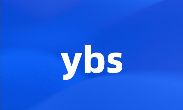 ybs