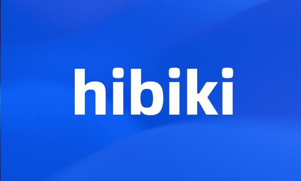 hibiki