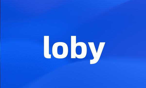 loby