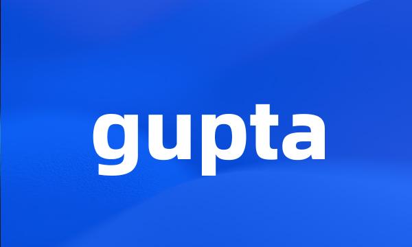 gupta