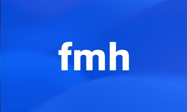 fmh