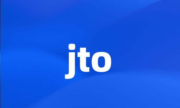 jto