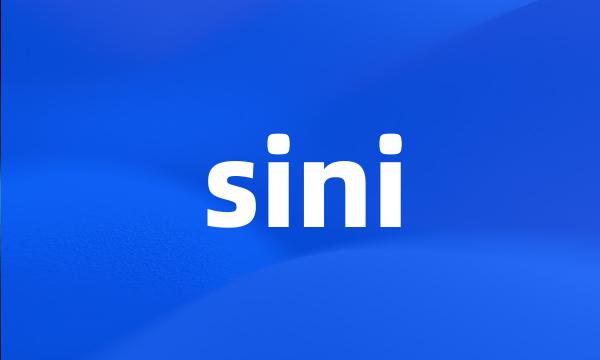 sini