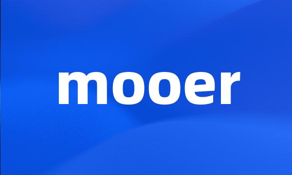 mooer