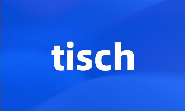 tisch