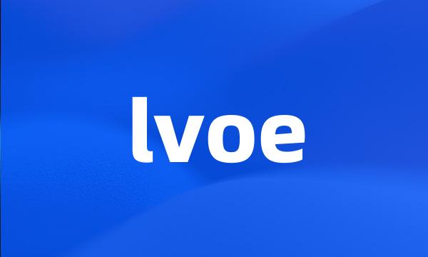 lvoe