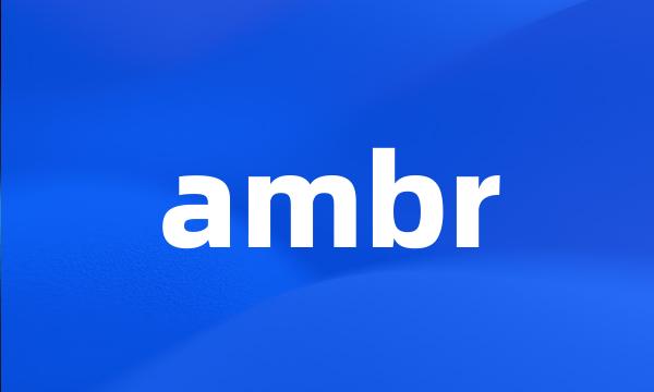 ambr