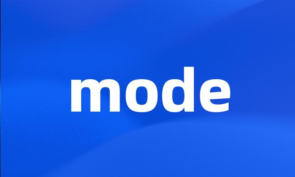 mode