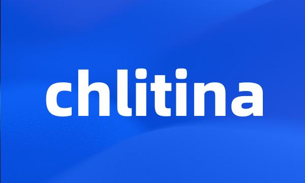 chlitina