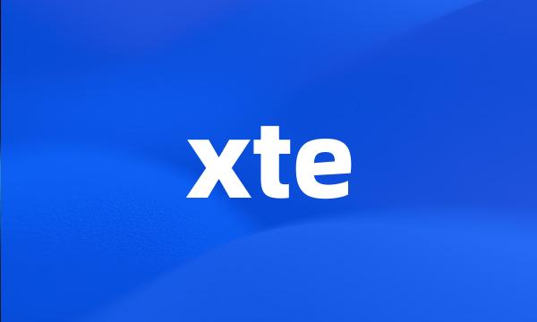 xte