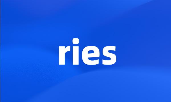 ries