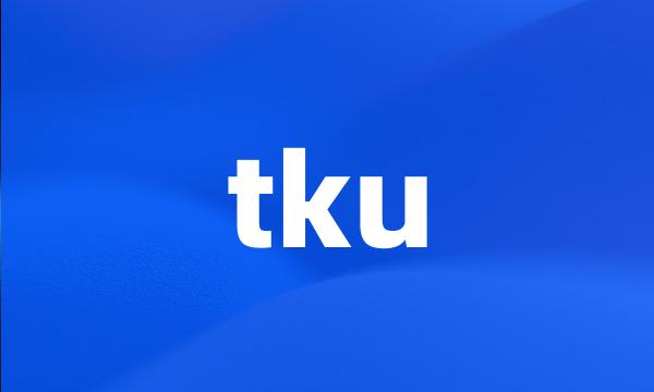 tku