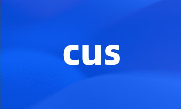 cus