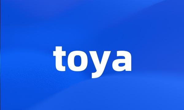 toya