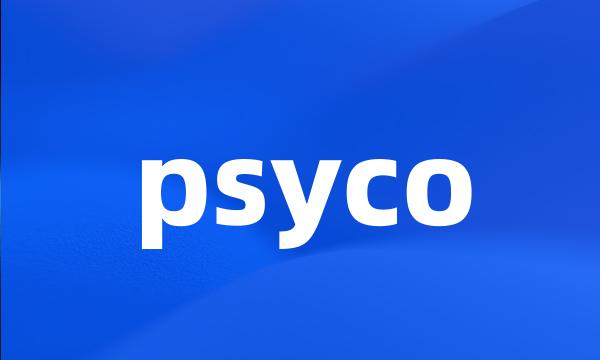 psyco