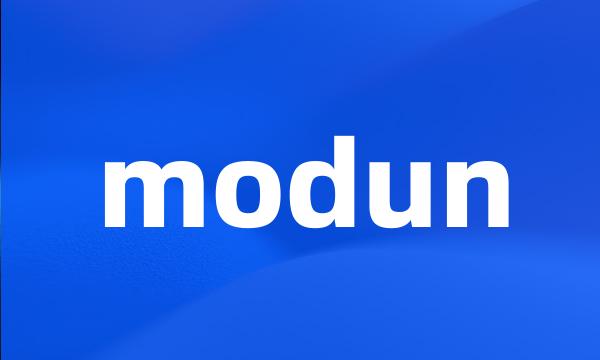 modun