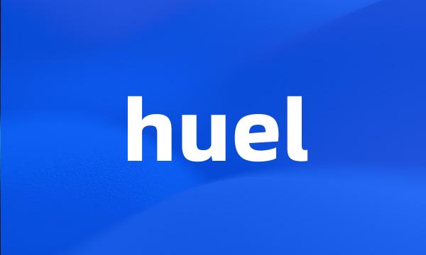 huel