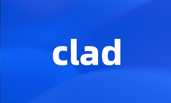 clad