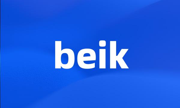 beik