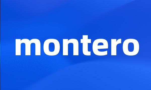 montero