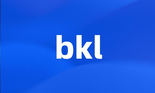 bkl