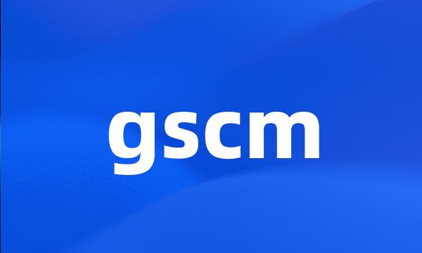 gscm