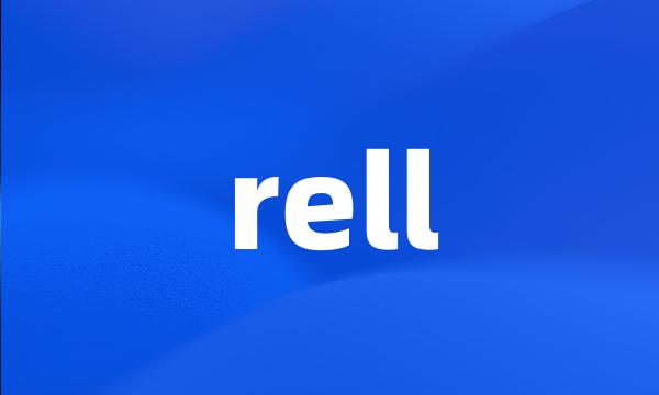 rell