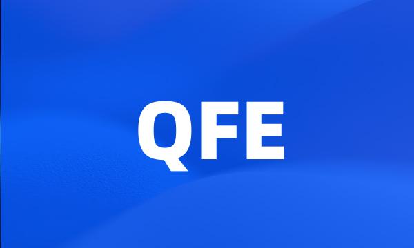 QFE