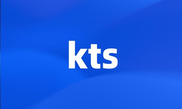 kts