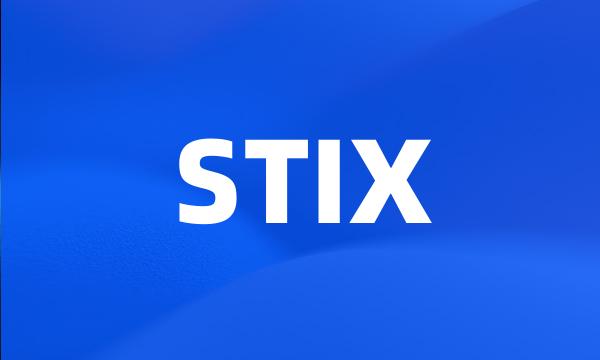 STIX