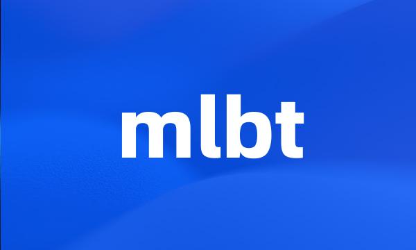 mlbt