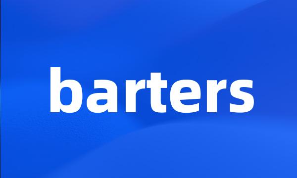 barters