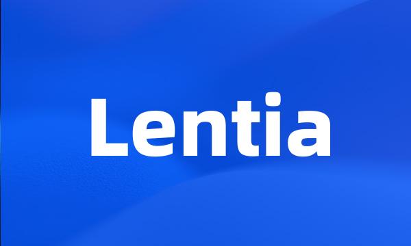 Lentia