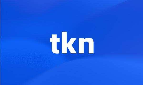 tkn