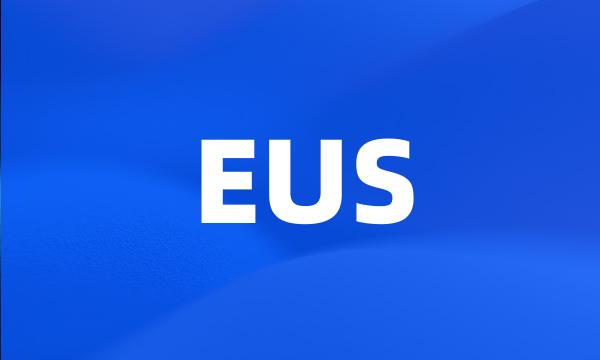 EUS