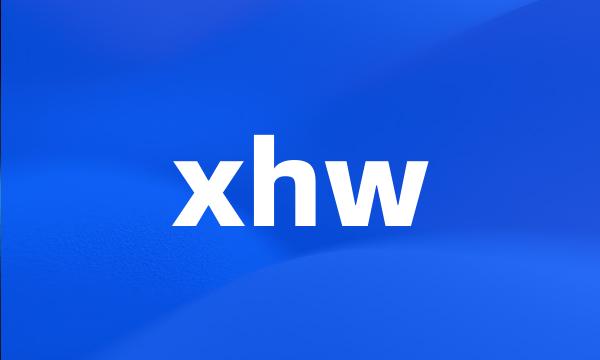 xhw