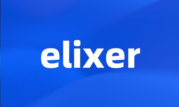 elixer