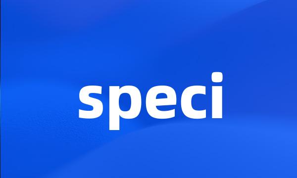 speci