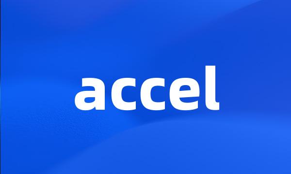 accel