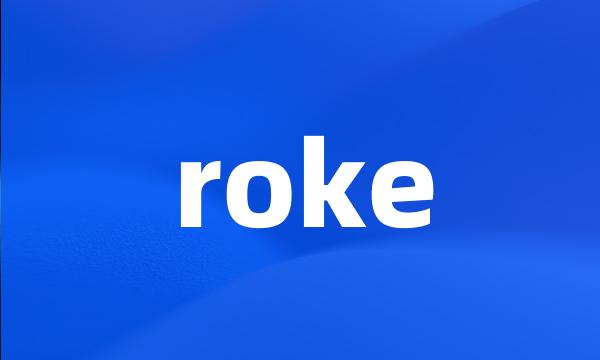 roke