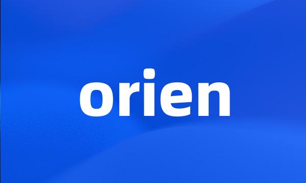 orien