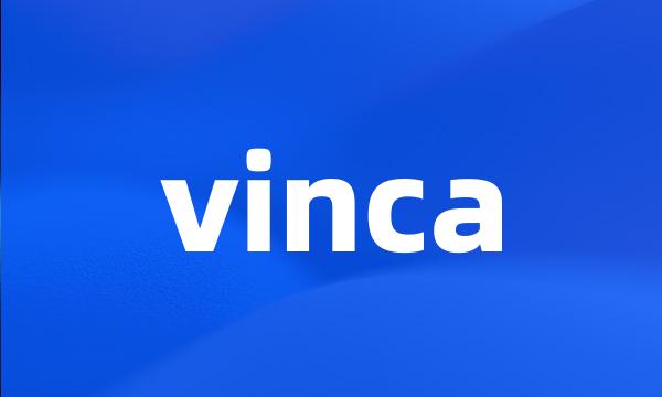 vinca