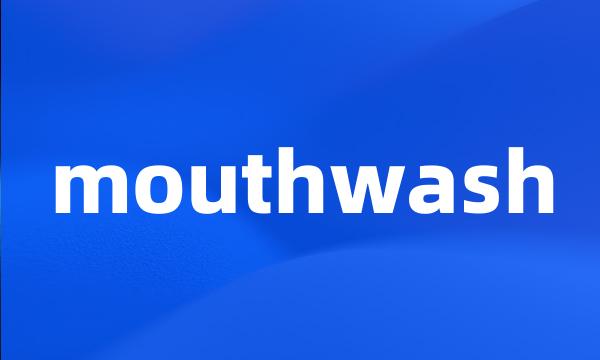 mouthwash