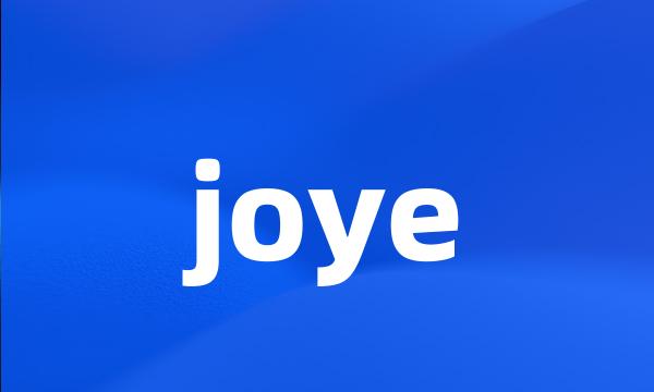 joye