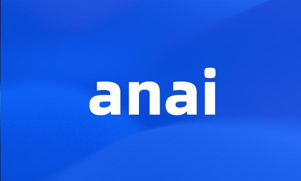 anai